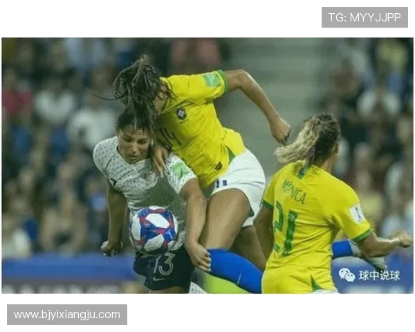 法国女足对阵巴西女足精彩比分揭晓赛场激战引发热议